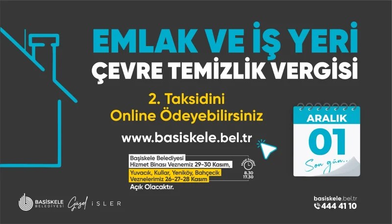 Başiskele Belediyesi'nin Emlak ve İş Yeri Çevre Temizlik Vergisi'nin 2. taksit ödemeleri ile ilgili duyuru görseli.