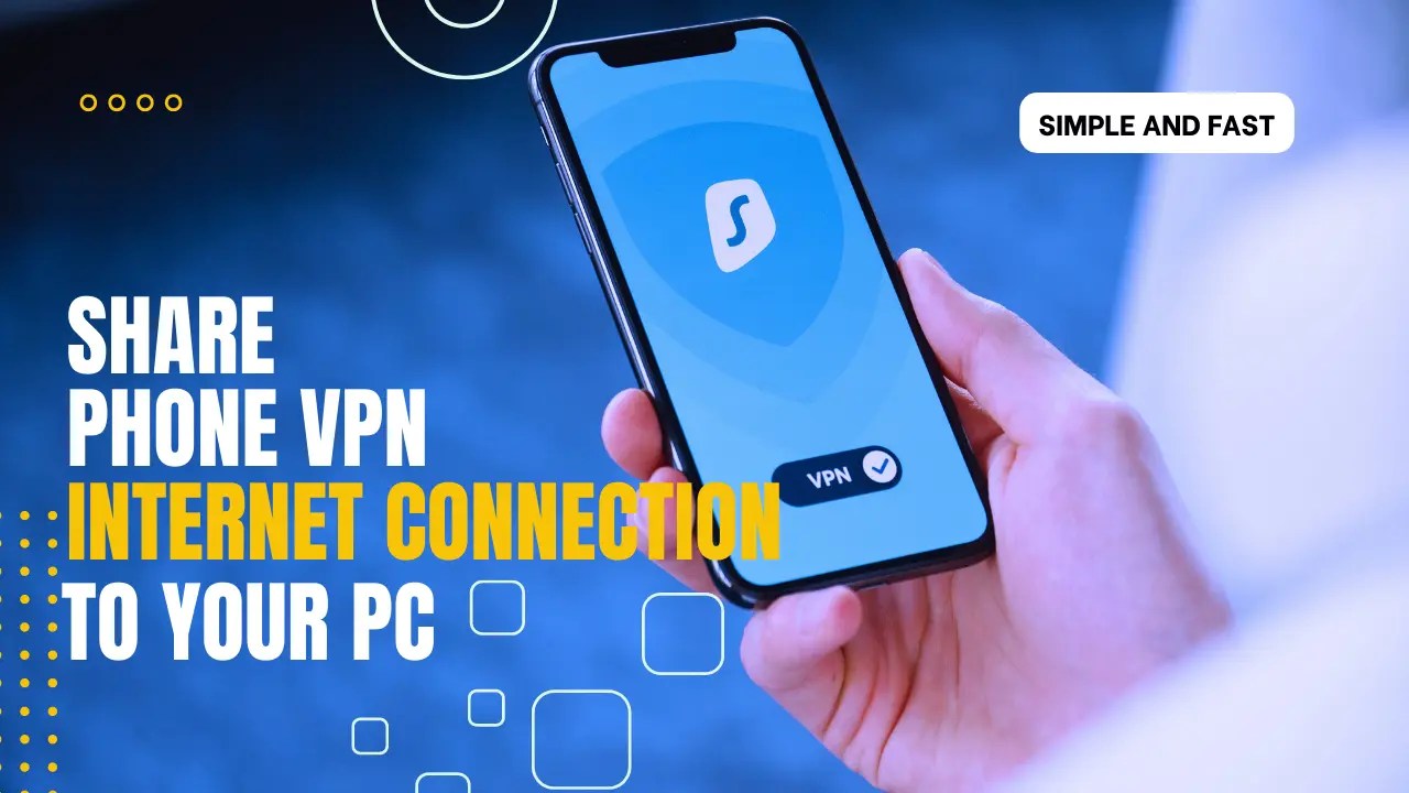 connect your phone's VPN to your PC