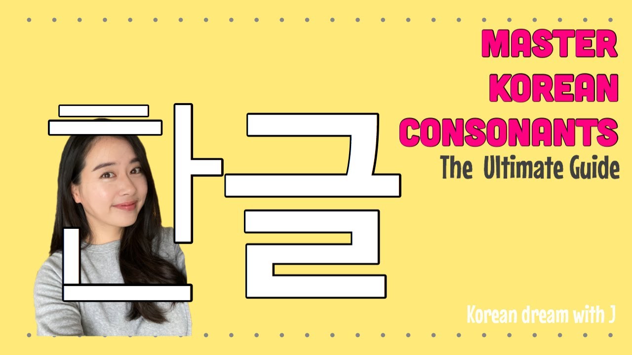 1. Hangeul (Alphabet) – Consonants