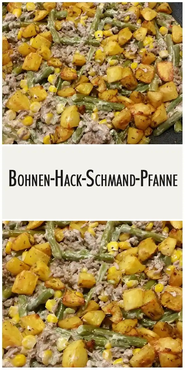 Bohnen Hack Schmand Pfanne