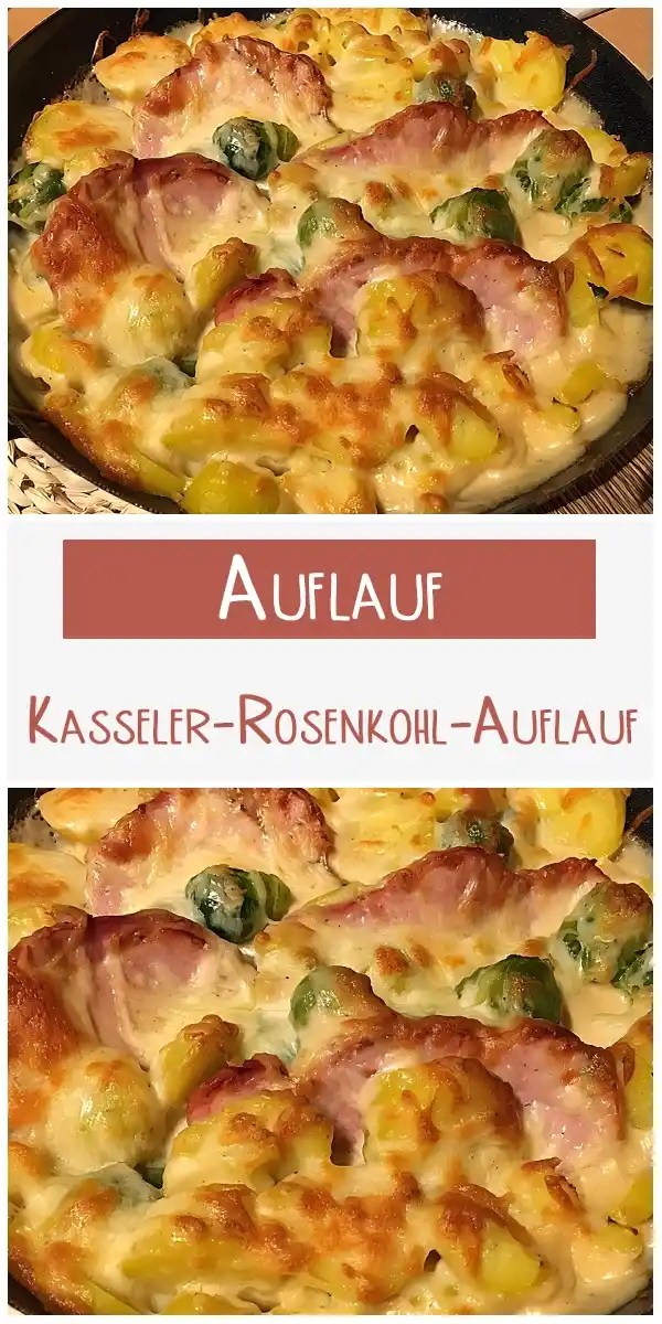 Kasseler Rosenkohl Auflauf