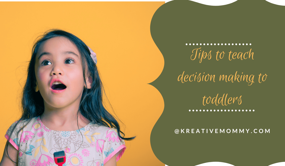 Tips to teach decision making to toddlers