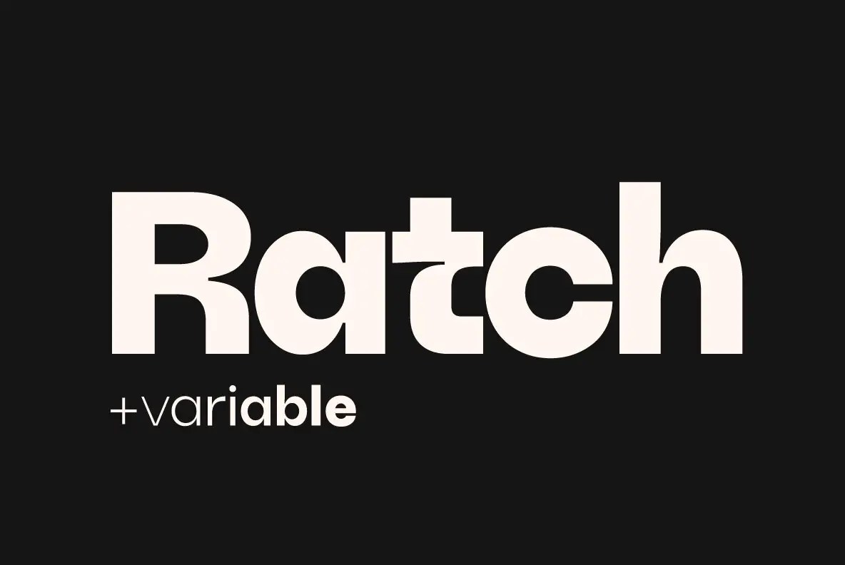 Ratch, a variable modern geometric grotesk
