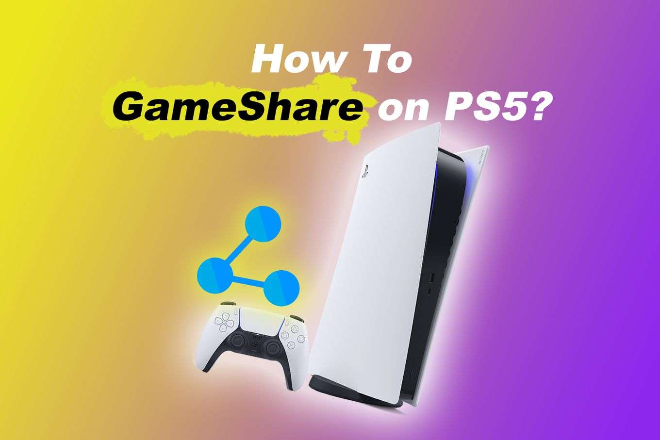 How To Gameshare On PS5 KrispiTech How To Gameshare On PS5 