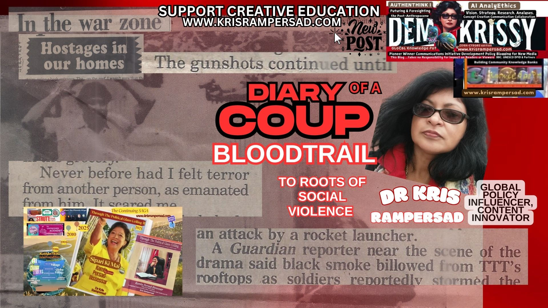 Dr Kris Rampersad Diary of A Coup Bloodtrail through States of Emergencies 1990 coup attempt to 2025
