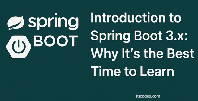 Introduction to Spring Boot 3.x