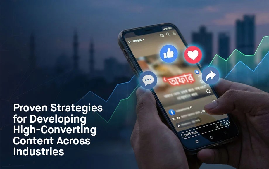 Bangladesh High-Converting Social Content: Cross-Industry Facebook Reels Strategies with Bengali 'Offer' Social Proof & Rising Engagement Metrics