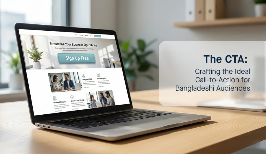 Bangladeshi landing page CTA example with 'Sign Up Free' button on laptop, showing business operations streamlining for local audience conversion