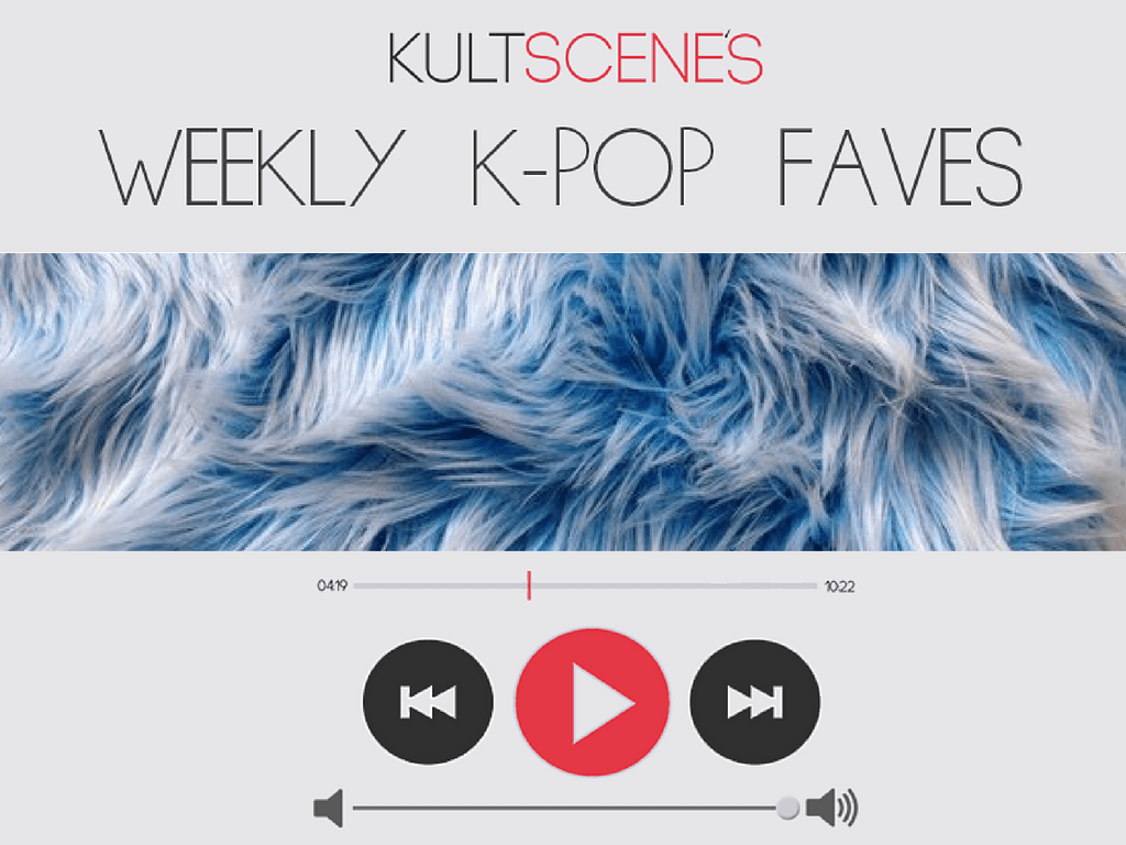 Weekly K Pop Faves October 10 16 Kpop Songs October 2016 weekly k pop faves october 10 16