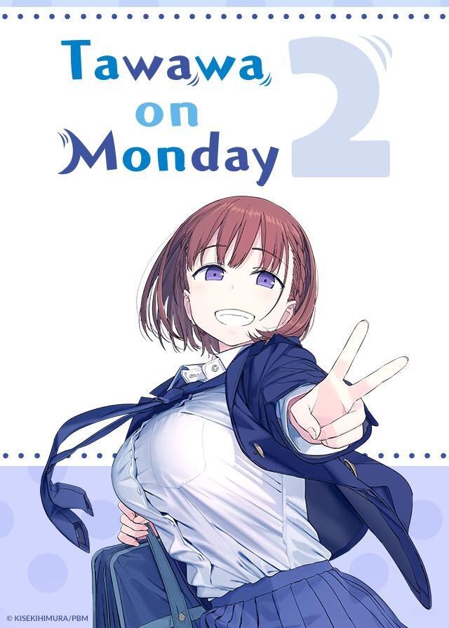 Getsuyoubi no Tawawa Season 2