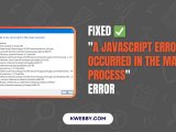 Fixed A Javascript Error Occurred In The Main Process Error On Discord