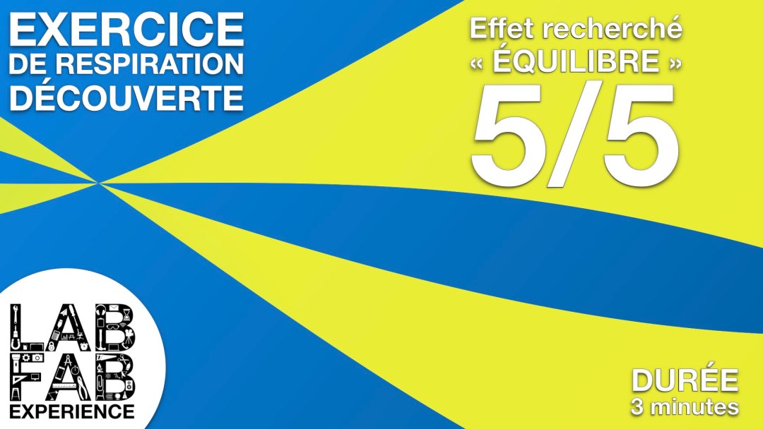 Exercice Respiration - Objectif Equilibre 5-5.002