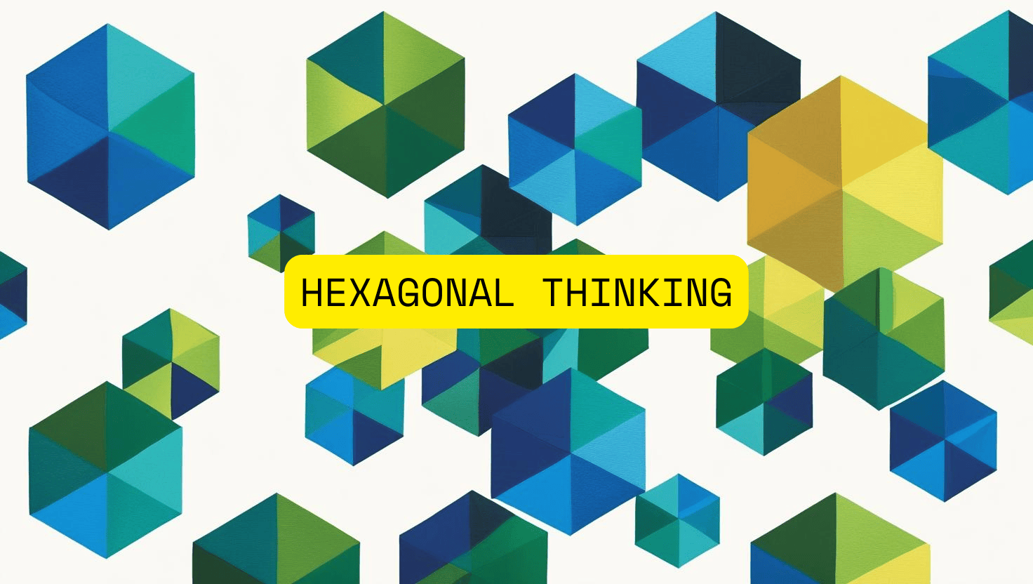 HEXAGONAL THINKING: l’alveare delle connessioni