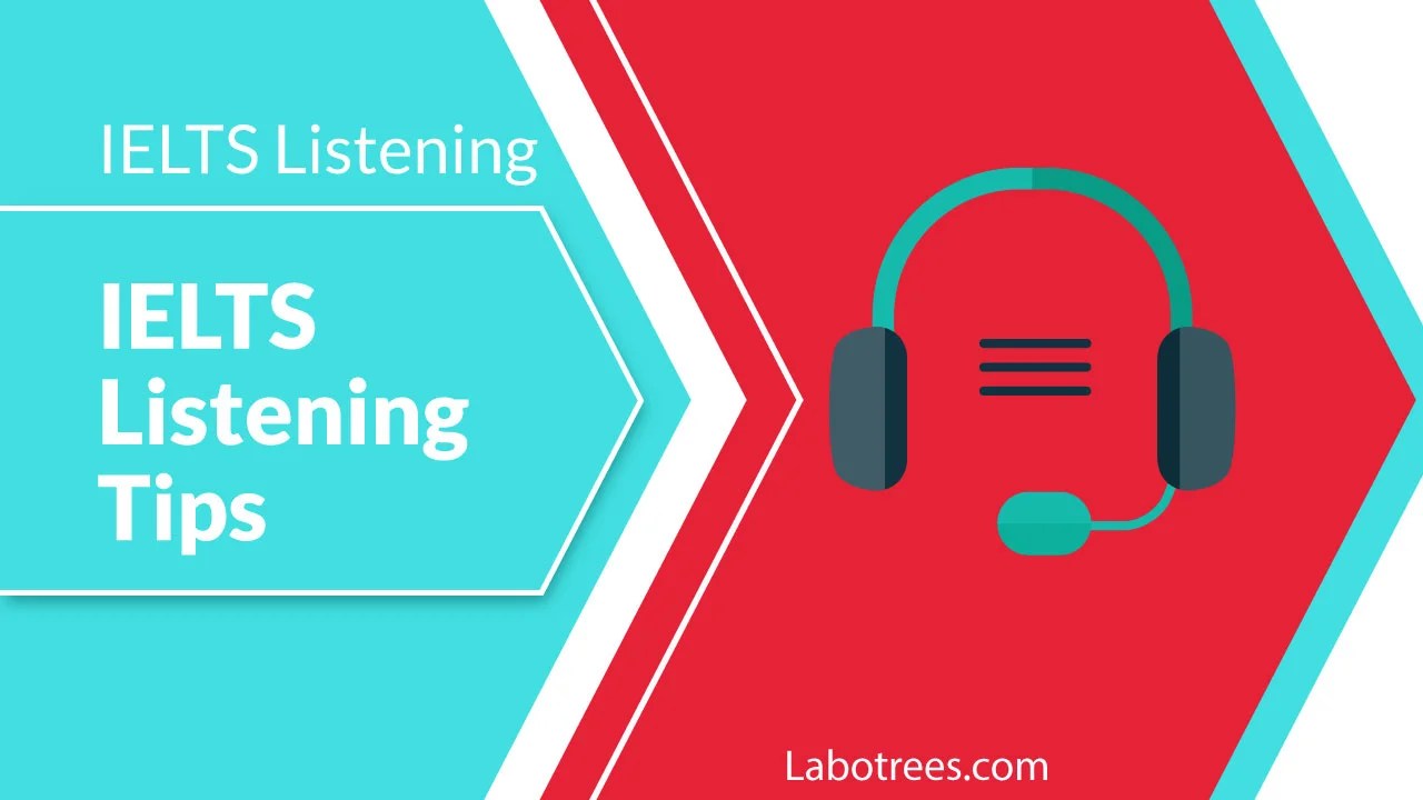 IELTS Listening Tips Labotrees