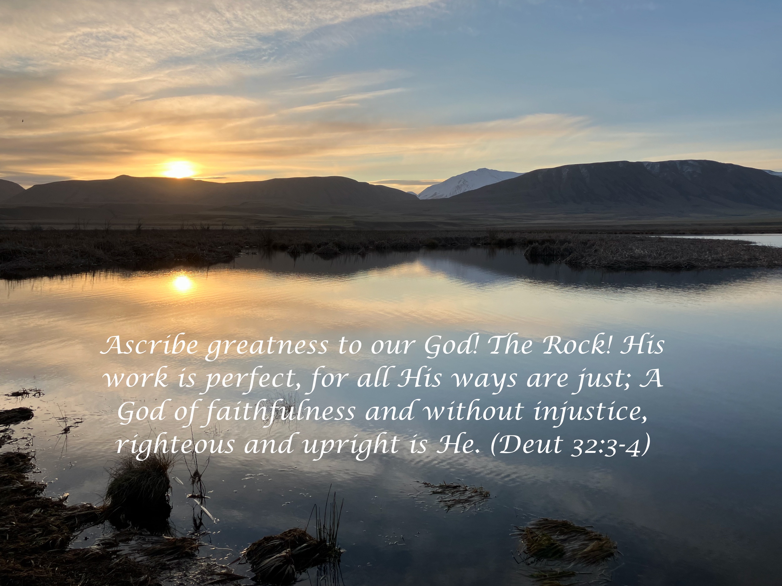 Why must God judge? (2 Kings 25). Ascribe greatness to our God! The Rock! His work is perfect, for all His ways are just; A God of faithfulness and without injustice, righteous and upright is He. (Deut 32:3-4)