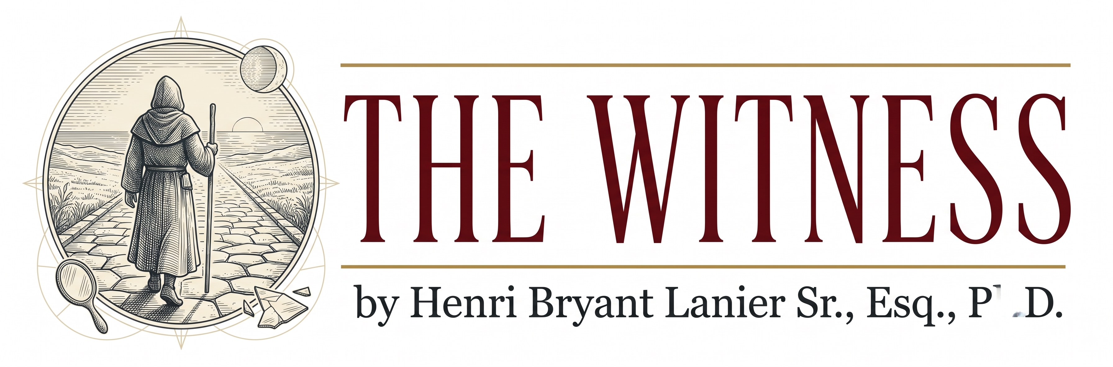 The Witness — by Henri Bryant Lanier Sr., Esq., Ph.D.