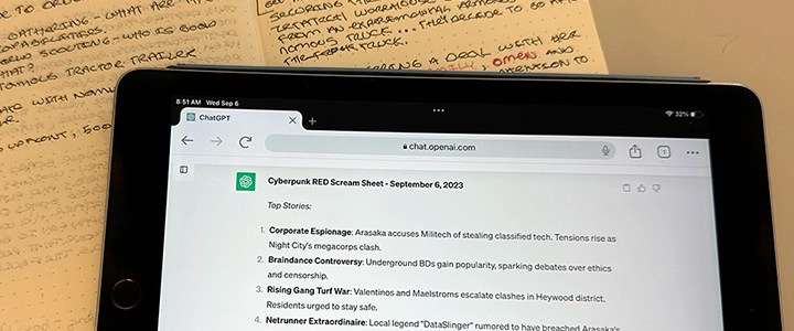 A ChatGPT prompt and a notebook with Cyberpunk RED notes.