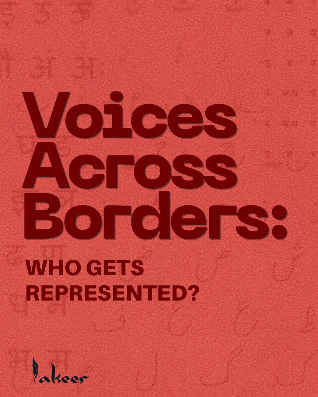 Dark red text that says "Voices Across Borders: Who Gets Represented?" on a lighter red background. The Lakeer logo at the bottom
