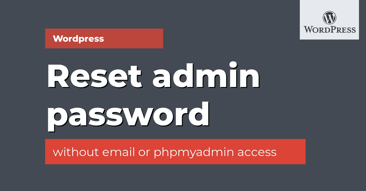 How do i rest my admin password i forgot it how do i rest my admin password i forgot it 6 years ago if you really need the admin password, it shouldn't take long. Reset WordPress admin password, no email/ PHPMyAdmin access