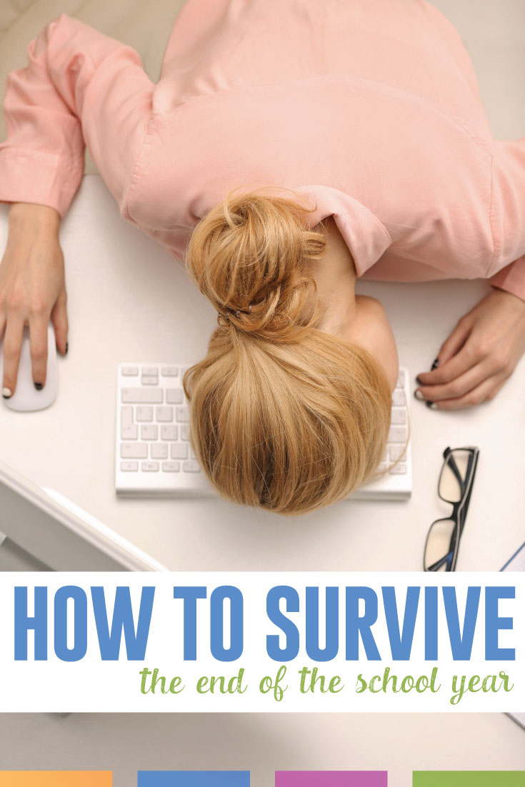 How To Survive The End Of The School Year Language Arts