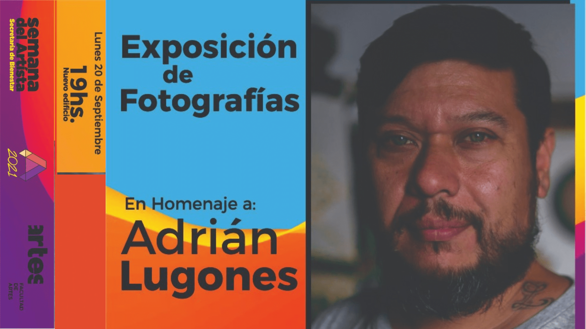 Con Un Homenaje Al Fotografo Adrian Lugones La Facultad De Artes Inaugura La Semana Del Artista 2021 La Nota Tucuman El Medio Para Tus Ideas