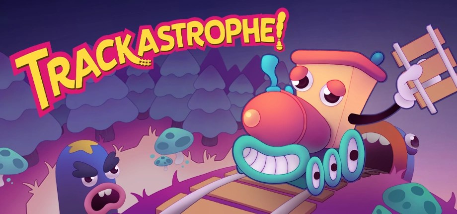 Trackastrophe!
