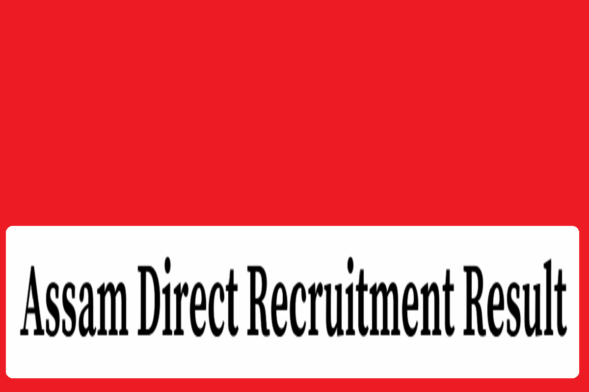 Assam Direct Recruitment Grade 4 Result - Download Link, Cut Off, Fine Details - Vimarsana News
