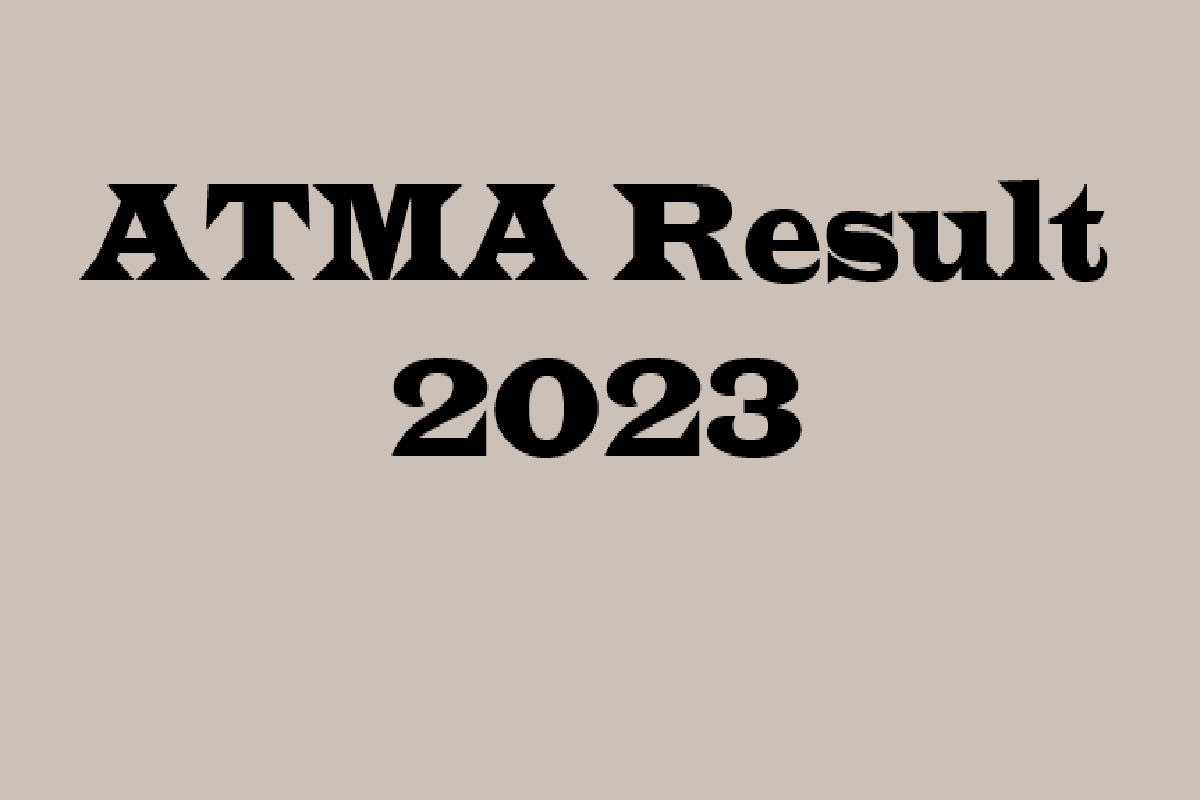 ATMA Result 2023 (Out) Download Link, Exam Details, Fine Points - Vimarsana News