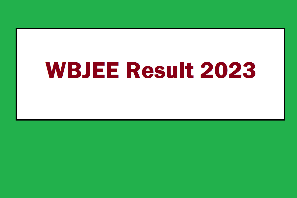 WBJEE Result 2023 Out Download Link, How To Check, Important Updates - Vimarsana News