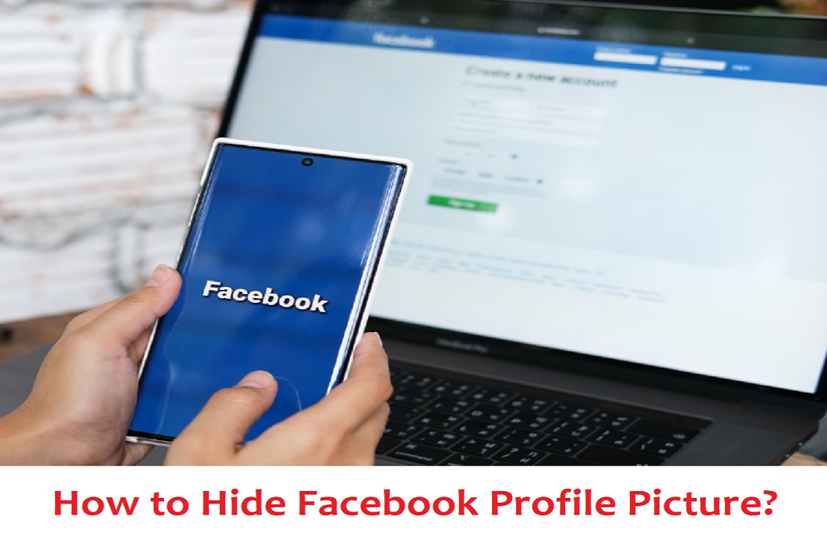 How To Hide Facebook Profile Picture? All You Need Know About FB Profile Picture Settings & Options - Vimarsana News