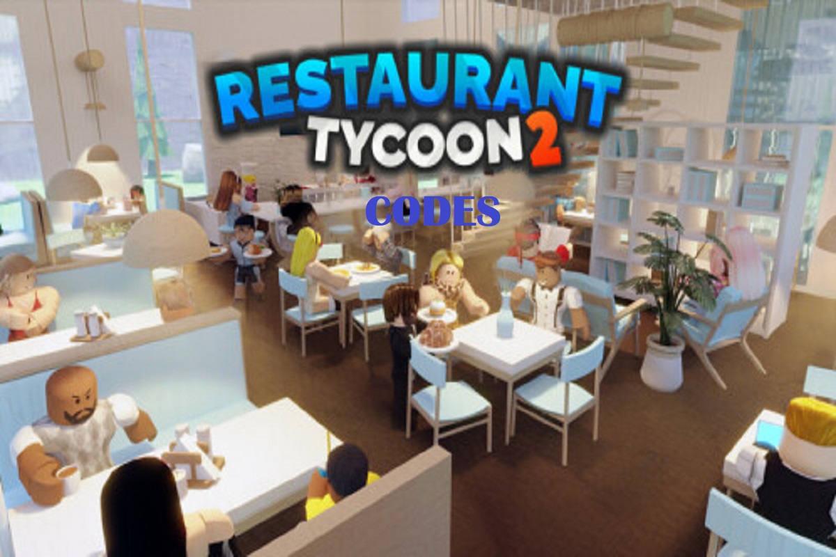Restaurant Tycoon 2 Codes January 2024 - Claim Amazing Free Rewards - Vimarsana News