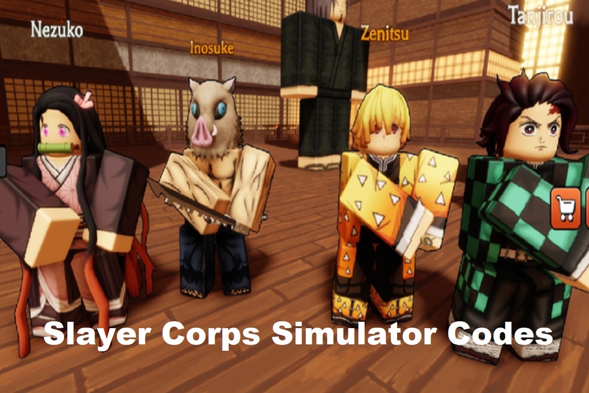 Slayer Corps Simulator Codes January 2024 - Redeem Useful Freebies - Vimarsana News