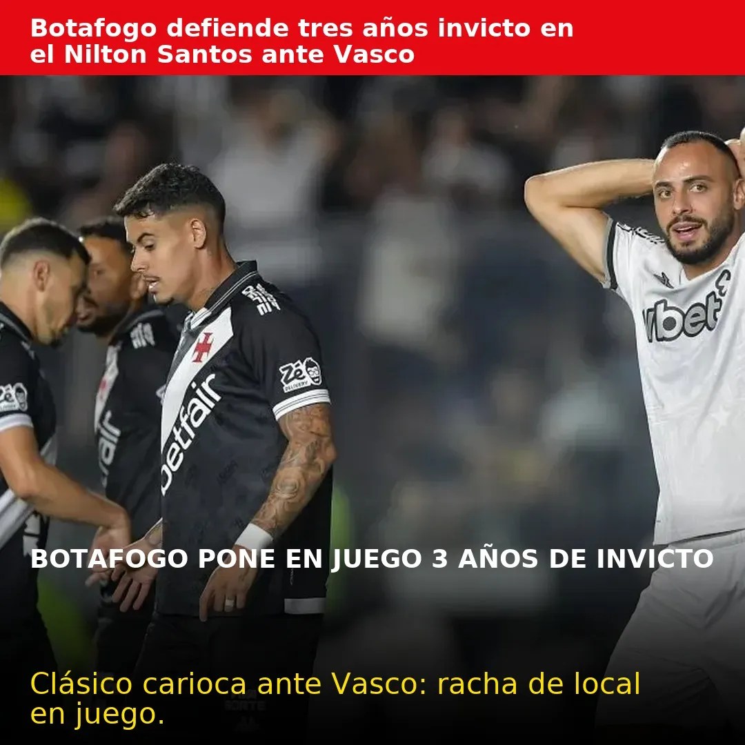 Botafogo defiende tres años invicto en el Nilton Santos ante Vasco – ¿A Qué Hora Empieza? Botafogo defiende tres años invicto en el Nilton Santos ante Vasco – ¿A Qué Hora Empieza?