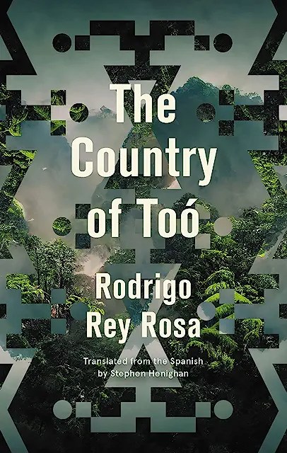 The Country of Toó by Rodrigo Rey Rosa