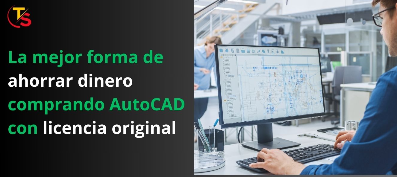 Comprar AutoCAD y ahorrar dinero