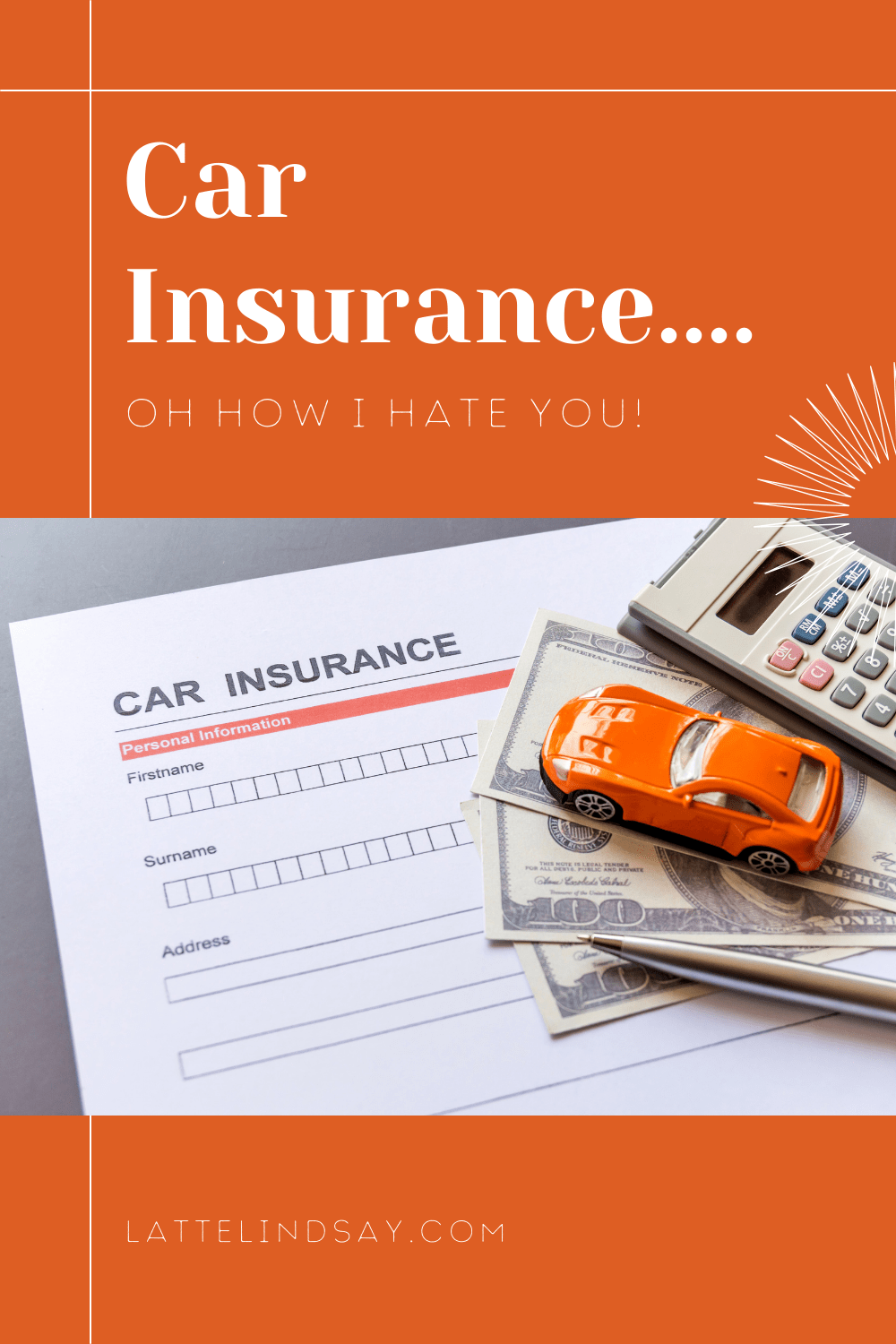 Car Insurance......Oh how I hate you!