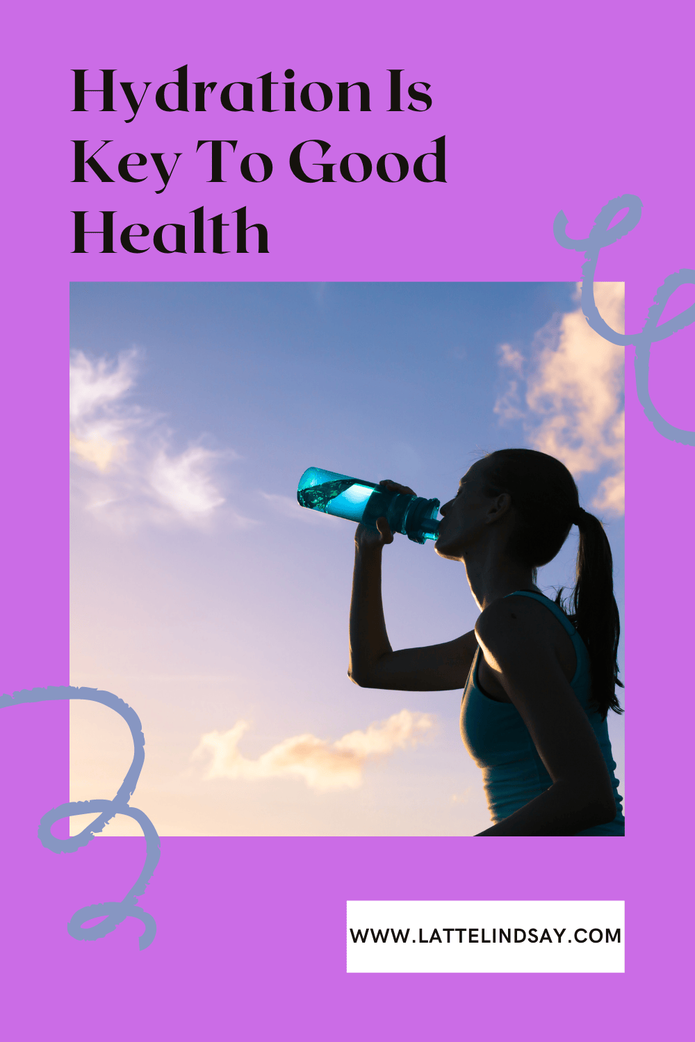 Hydration Is Key To Good Health