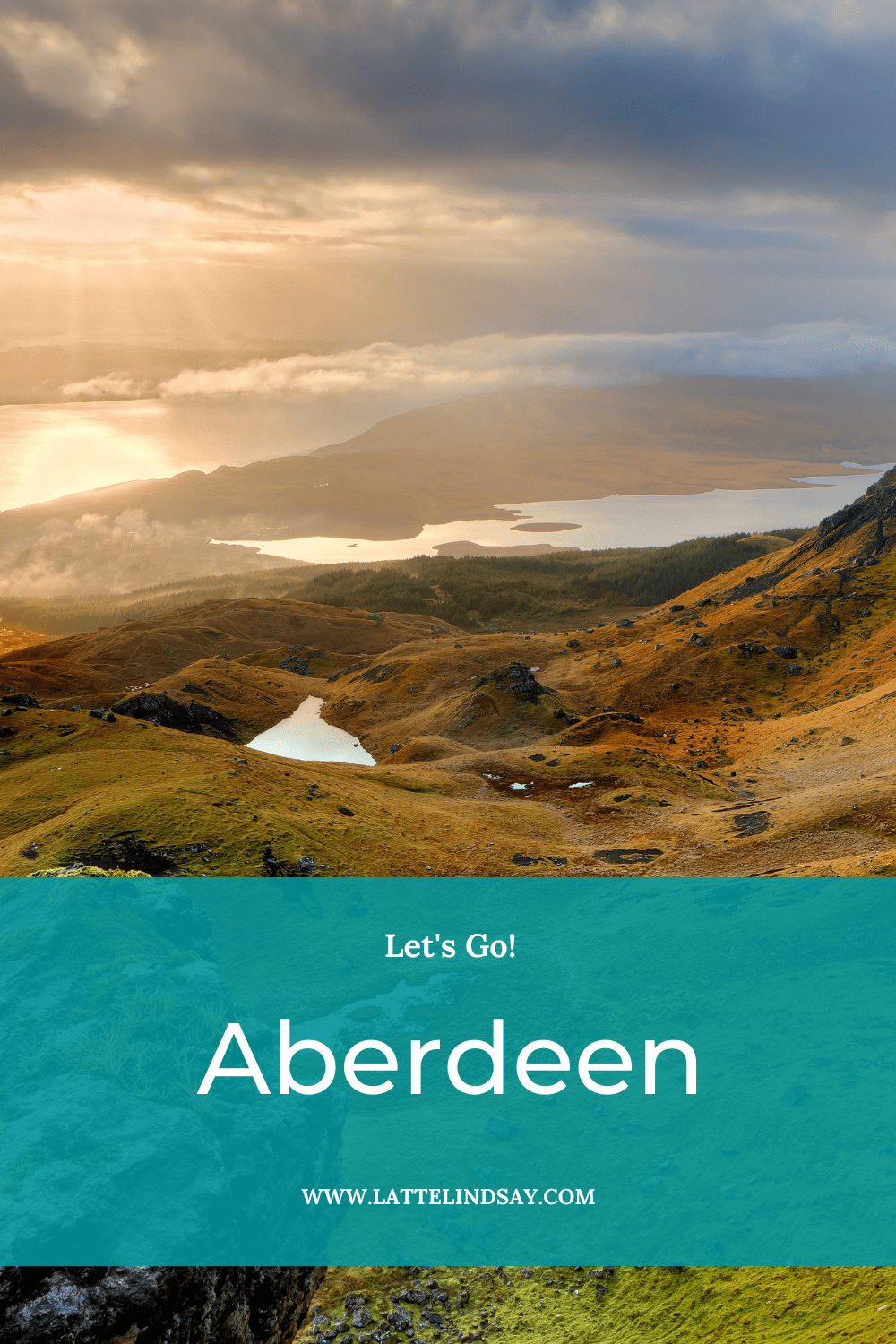 Aberdeen || Lets Go