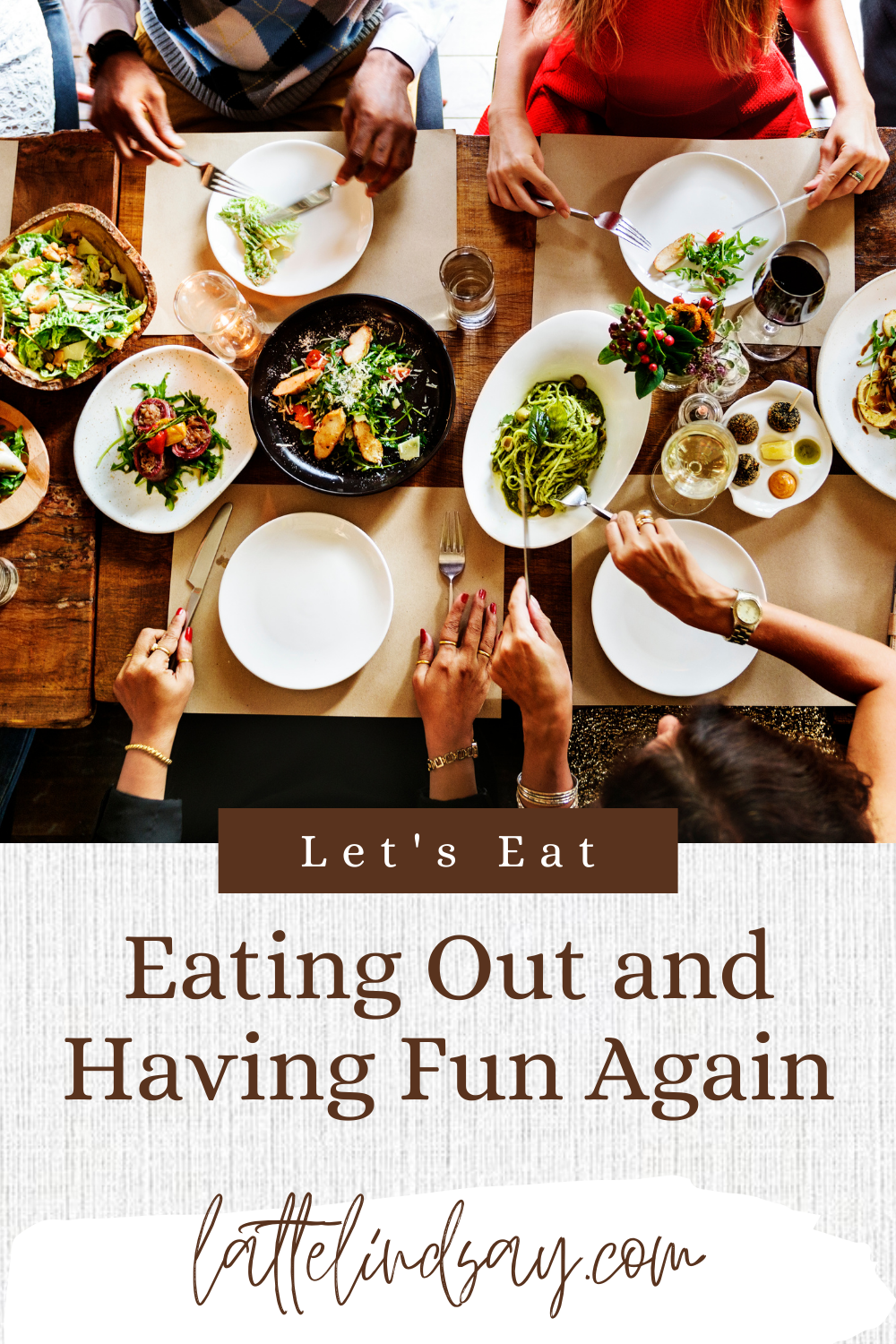 Eating Out and Having Fun Again