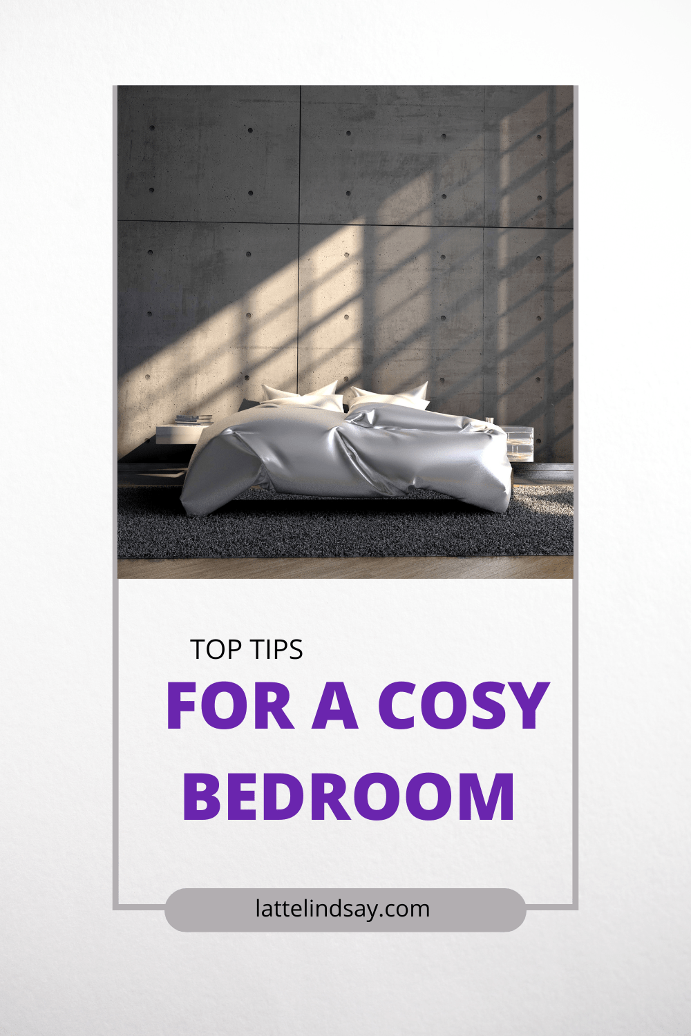 Top Tips for a Cosy Bedroom