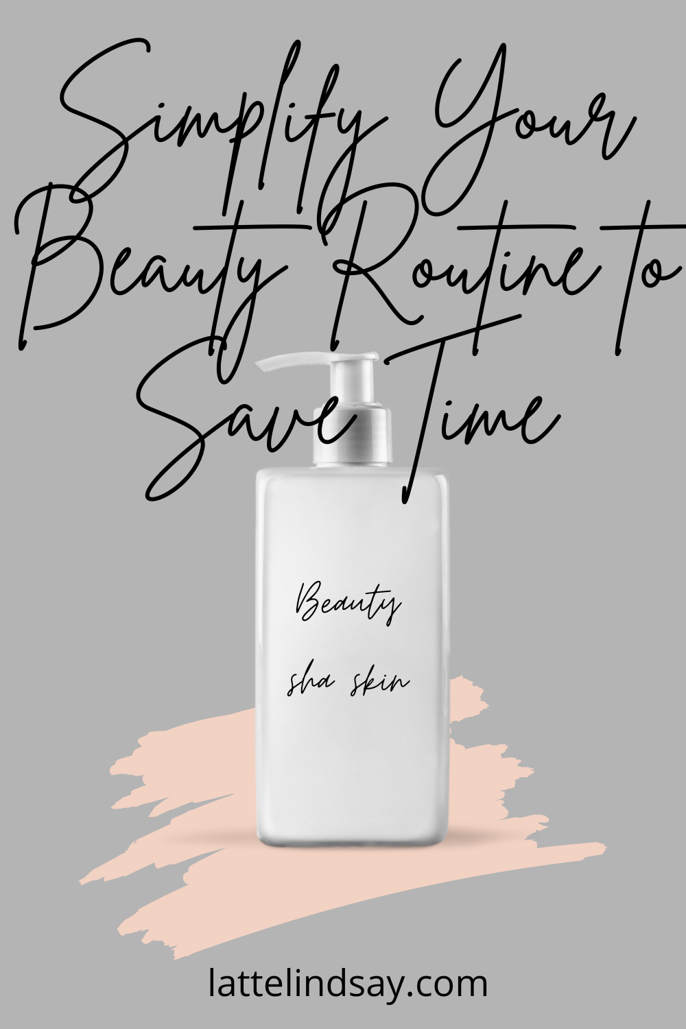 Simplify Your Beauty Routine to Save Time