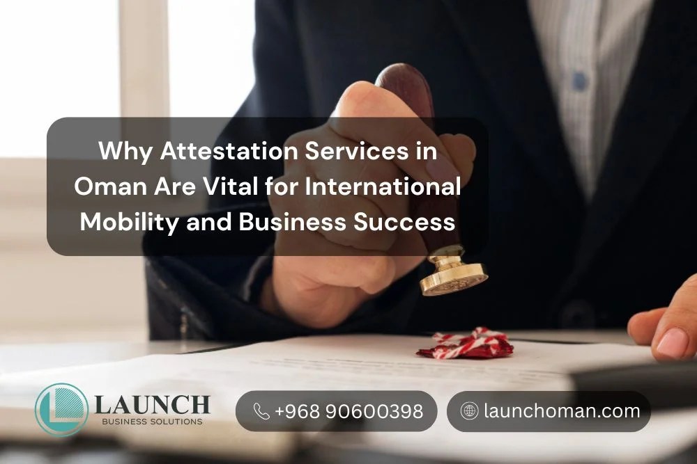 Attestation Services in Oman