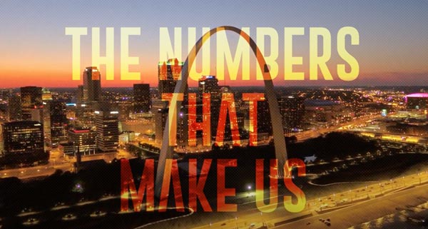 The Arch in St. Louis with the words "The  numbers that make us"