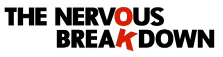 The Nervous Breakdown