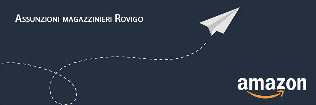 Amazon Assume A Rovigo | Lavoro Con Stile 347_x_1040_jpg