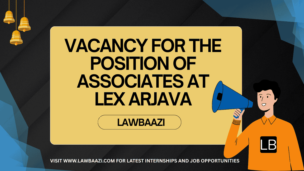 Vacancy For the Position of Associates at Lex Arjava