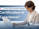 Check Point Firewall Training Certification Or Experience Layer 8