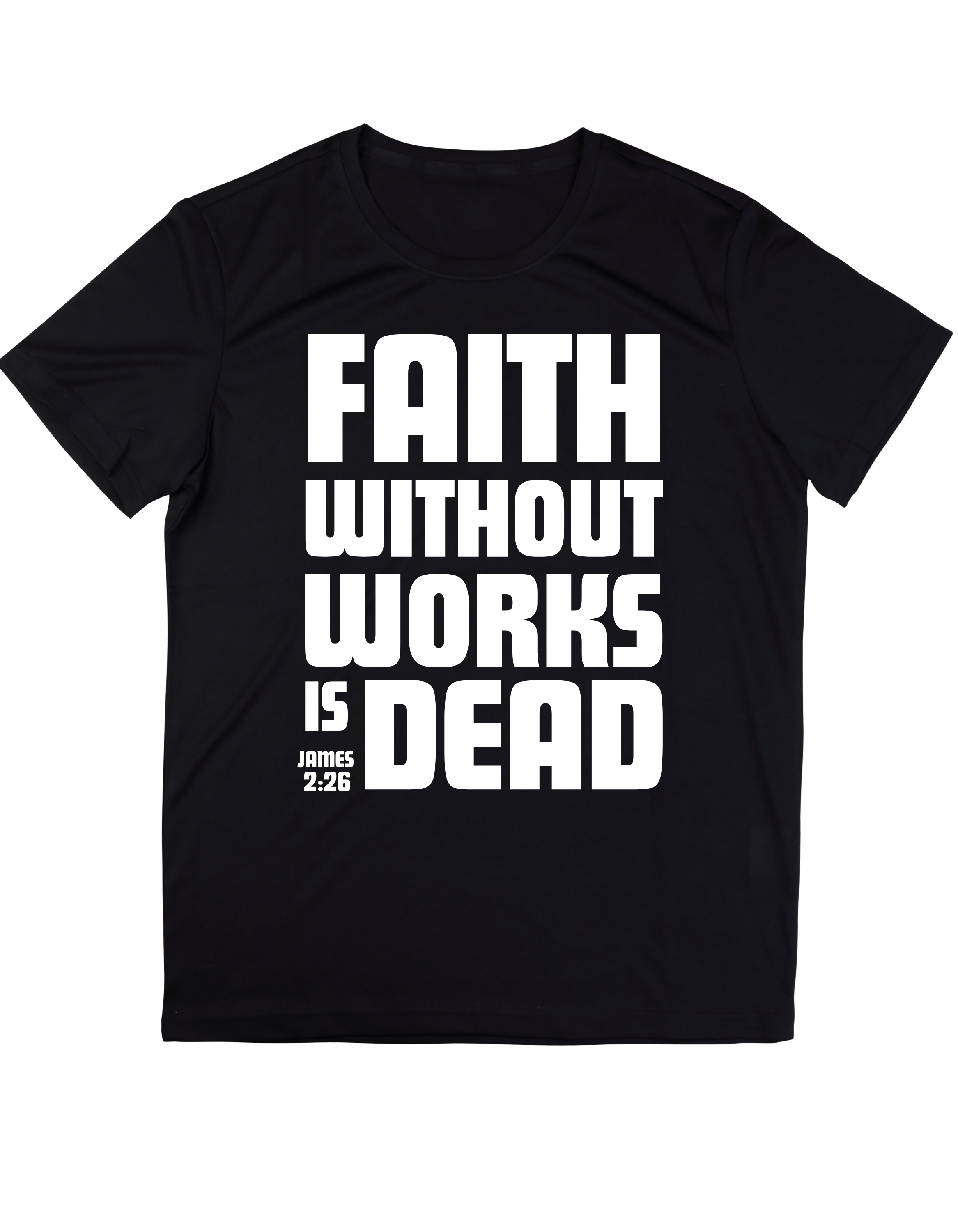 Faith without works is dead