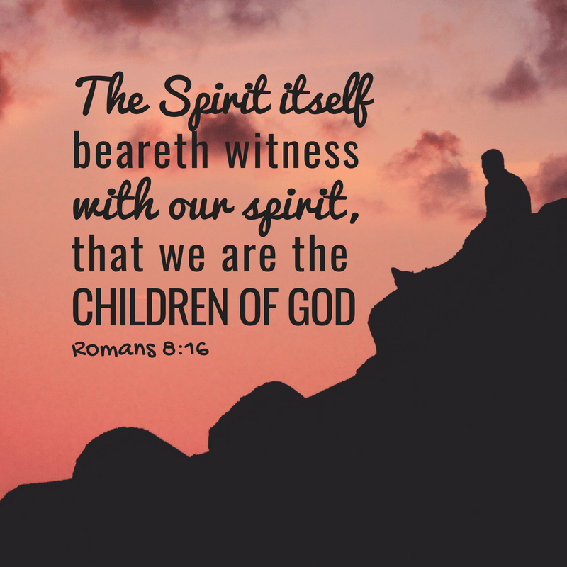 Romans 8 16 Latter Day Saint Scripture Of The Day