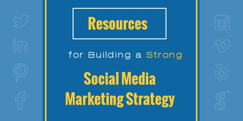 Build a strong social media marketing strategy